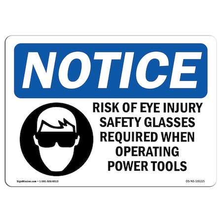 Signmission OSHA Sign, Risk Of Eye Injury Glasses With, 18in X 12in Rigid Plastic, 18" W, 12" H, Landscape OS-NS-P-1218-L-18115
